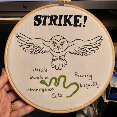 Strike! Owl Attacks the Snake of Unsafe Workload, Precarity, Inequality, Cuts and Intransigence